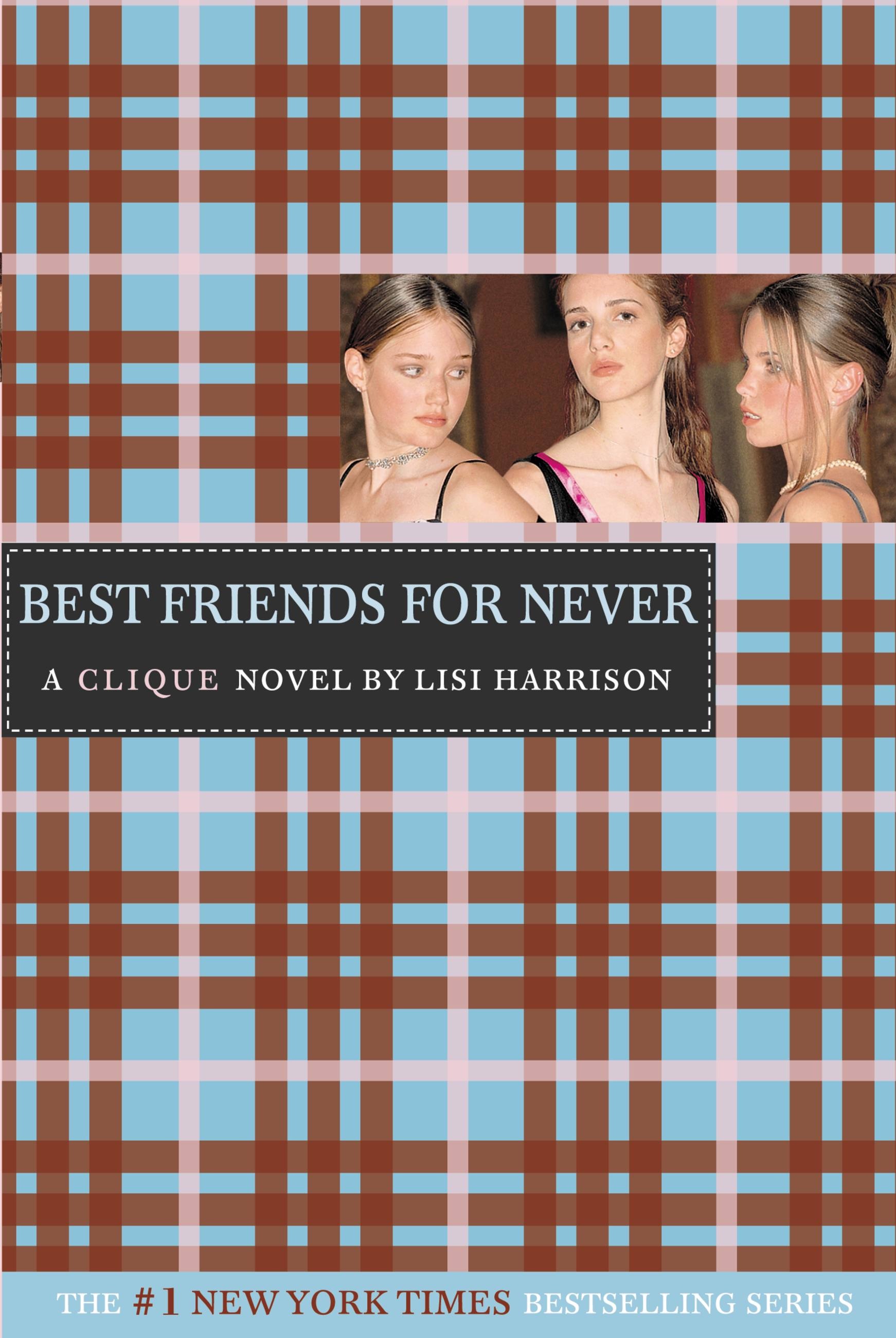 Best Friends for Never by Lisi Harrison Novel Suspects
