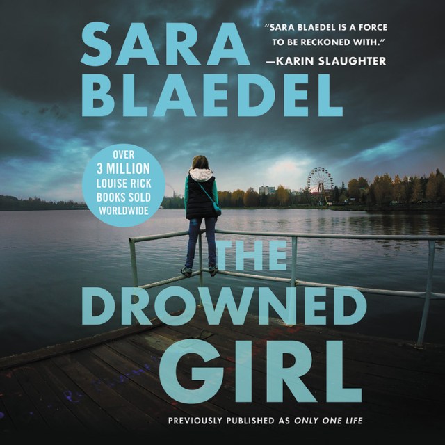 The Drowned Girl (previously published as Only One Life)
