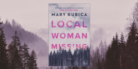Local Woman Missing by Mary Kubica Excerpt