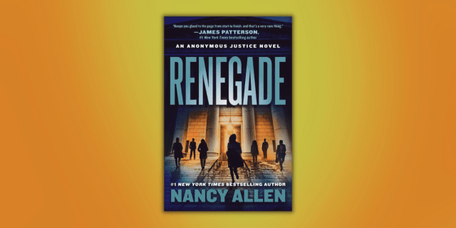 Read the Excerpt: Renegade by Nancy Allen | Novel Suspects