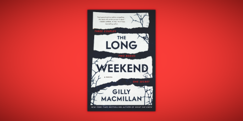 The Long Weekend by Gilly Macmillan