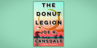 Read the Excerpt_The Donut Legion by Joe R. Lansdale