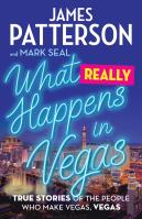 What Really Happens in Vegas