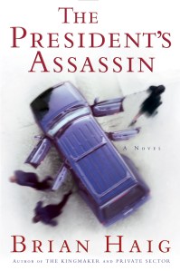 The President’s Assassin