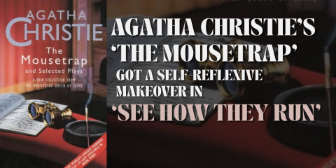 Agatha Christie’s ‘The Mousetrap’ Got a Self-Reflexive Makeover in ‘See How They Run’