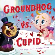 Groundhog vs. Cupid