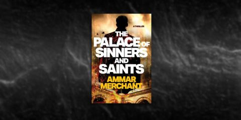 The Palace of Sinners and Saints by Ammar Merchant book cover