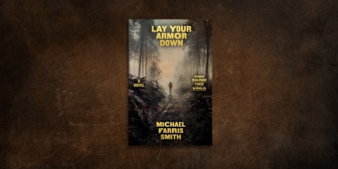 Lay Your Armor Down by Michael Farris Smith book cover