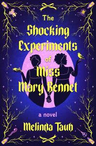 The Shocking Experiments of Miss Mary Bennet