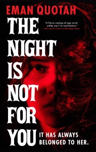 The Night Is Not for You