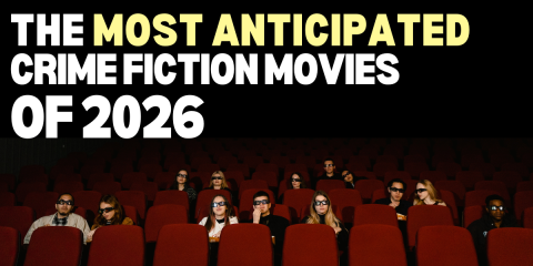 The Most Anticipated Crime Fiction Movies of 2026