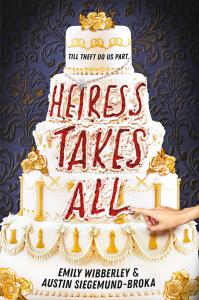 Heiress Takes All (A Reese’s Book Club Pick)