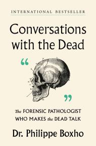 Conversations with the Dead