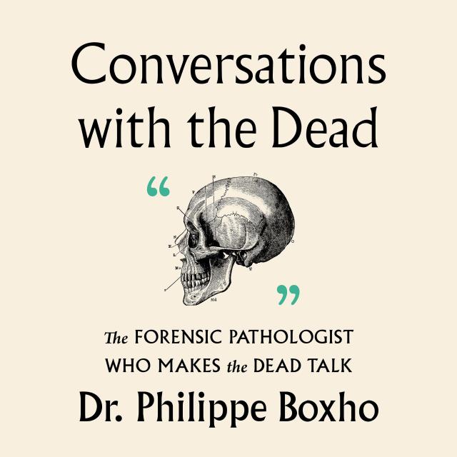 Conversations with the Dead
