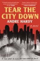 Tear the City Down